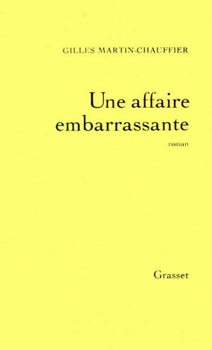 Cover of the book Une affaire embarrassante by Jacques Chessex