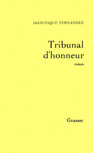 Cover of the book Tribunal d'honneur by Jacques Chessex