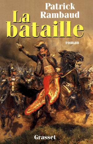 Cover of the book La Bataille by Dominique Fernandez de l'Académie Française