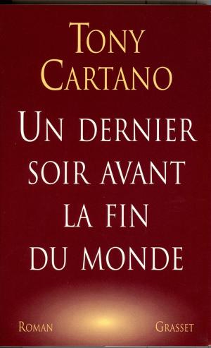 Book cover of Un dernier soir avant la fin du monde