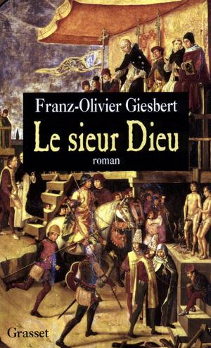 Cover of the book Le Sieur Dieu by Jean Giraudoux