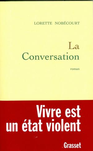 Cover of the book La conversation by Daniel Rondeau