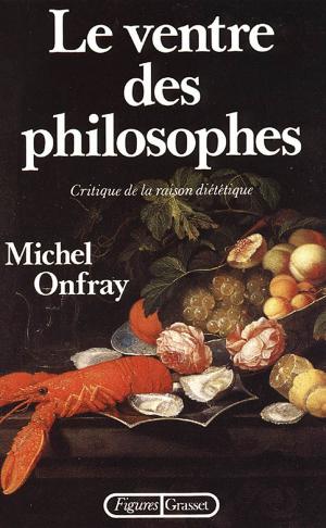 Book cover of Le ventre des philosophes
