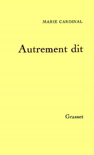 Cover of the book Autrement dit by Dany Laferrière