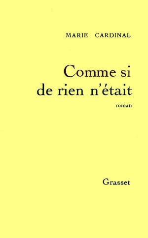 Cover of the book Comme si de rien n'était by Karine Tuil