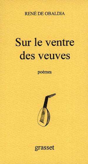 Cover of the book Sur le ventre des veuves by Samuel Benchetrit