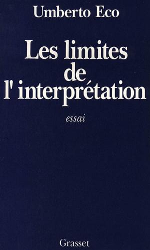 Book cover of Les limites de l'interprétation