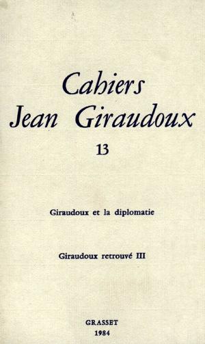 Cover of the book Cahiers numéro 13 by Guy Scarpetta