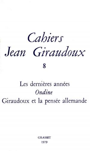 Cover of the book Cahiers numéro 8 by Jean Giraudoux