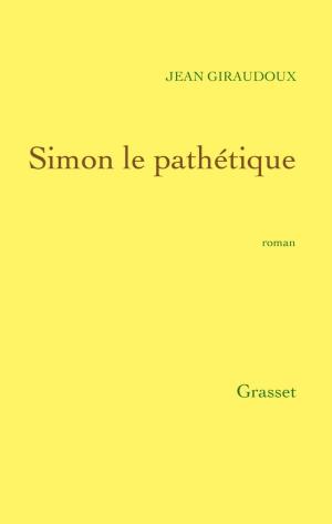 Cover of the book Simon le pathétique by Yann Moix