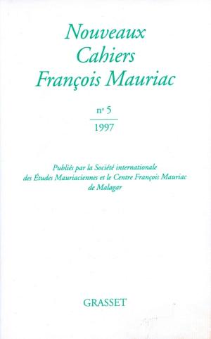 Cover of the book Nouveaux cahiers Francois Mauriac n°05 by François Mauriac
