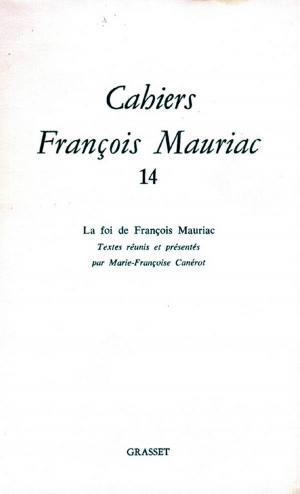 Cover of the book Cahiers numéro 14 by François Mauriac