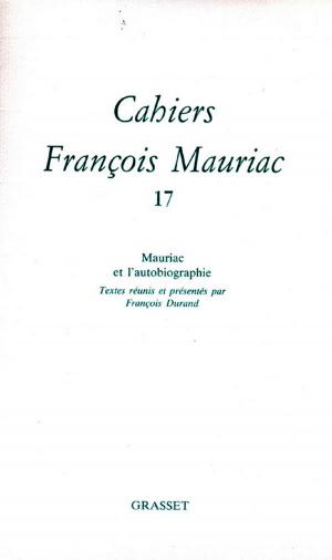 Cover of the book Cahiers numéro 17 by Dominique Fernandez de l'Académie Française