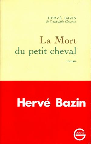 Cover of the book La mort du petit cheval by Jacques Chessex