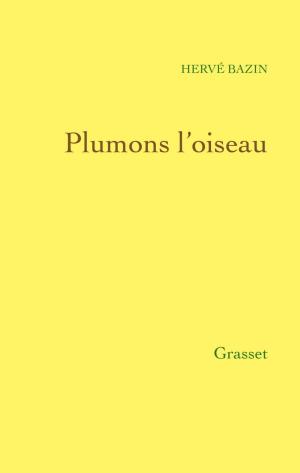Cover of the book Plumons l'oiseau by Kléber Haedens