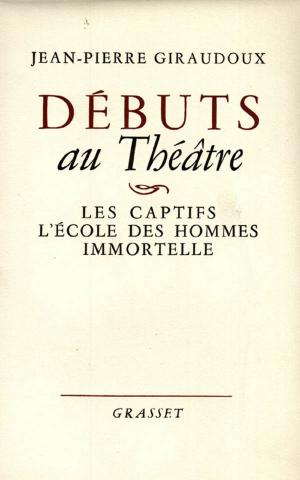Cover of the book Débuts au théâtre by Christophe Donner