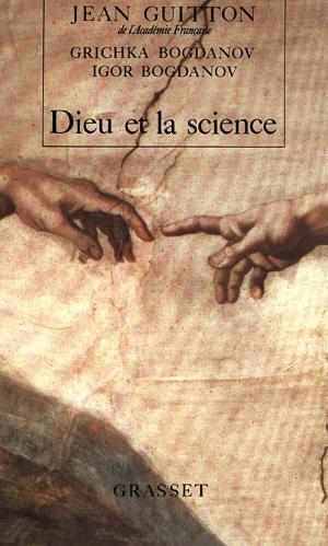 Cover of the book Dieu et la Science by Jean-Pierre Giraudoux
