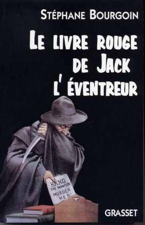 Cover of the book Le livre rouge de Jack l'Eventreur by François Jullien
