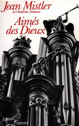 Cover of the book Aimés des Dieux by Daniel Grandclément