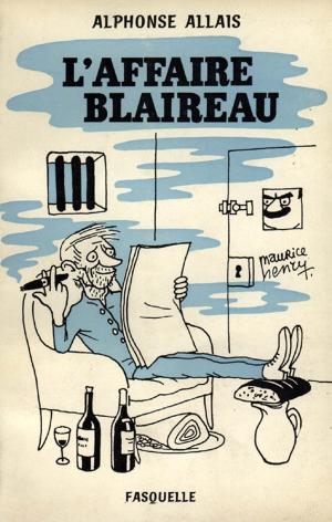 Cover of the book L'affaire Blaireau by Alexandre Adler