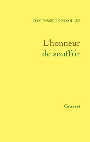Cover of the book L'honneur de souffrir by Alain Minc