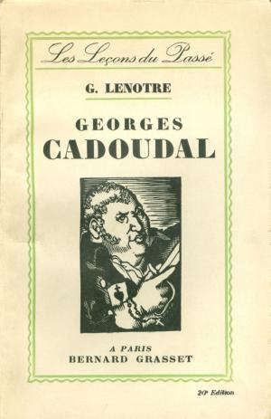 Cover of the book Georges Cadoudal by Dominique Fernandez de l'Académie Française
