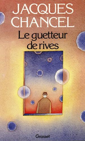 Book cover of Le guetteur de rives