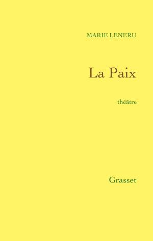 Cover of the book La Paix by Jean-Pierre Giraudoux