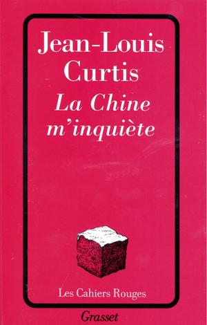 Book cover of La chine m'inquiète