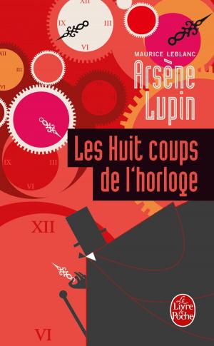 Cover of the book Les Huit Coups de l'horloge by Jules Vallès