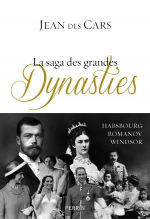 Cover of the book La saga des grandes dynasties by Dominique SIMONNET, Nicole BACHARAN