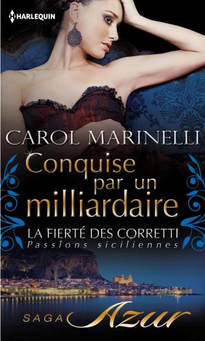 Cover of the book Conquise par un milliardaire by Anne Mather
