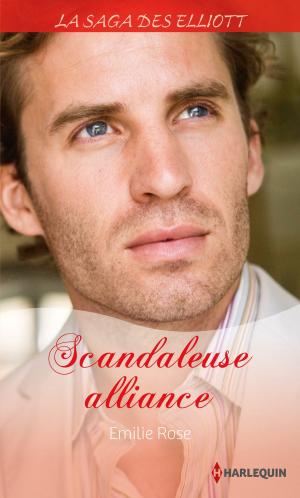 Cover of the book Scandaleuse alliance (Saga) by Tracy Montoya