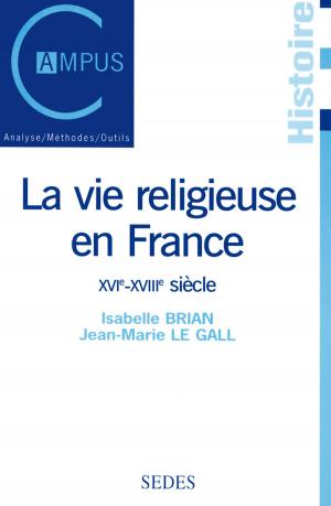 Book cover of La vie religieuse en France, XVIe-XVIIIe siècle