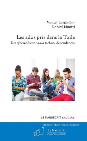 Cover of the book Les ados pris dans la toile by Peter Adriaenssens