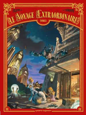 Cover of the book Le Voyage extraordinaire - Tome 03 by Gégé, Bélom, Fabio Lai