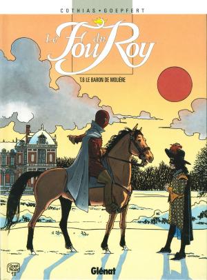 Cover of the book Le Fou du roy - Tome 06 by Georges Bess