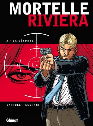 Cover of the book Mortelle Riviera - Tome 03 by Benoît Roels, Christian Jacq, Jean-François Charles, Maryse