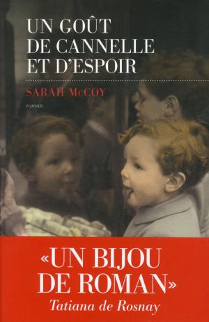 Cover of the book Un goût de cannelle et d'espoir by Patrice GÉLINET
