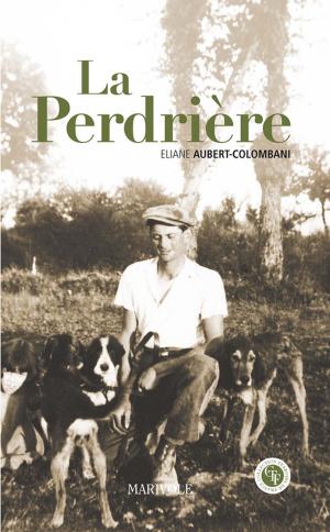 Cover of the book La Perdrière by Guillaume Trotignon