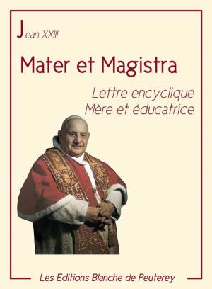 Cover of the book Mater et Magistra by Saint Augustin