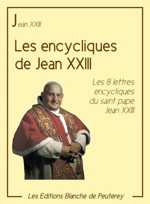 Cover of the book Les encycliques de Jean XXIII by Benoit Xvi