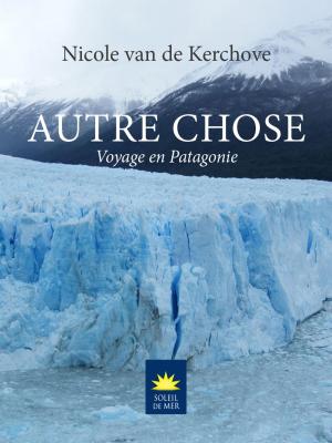 Cover of the book Autre Chose by Fabrice David, Éric Bourgier