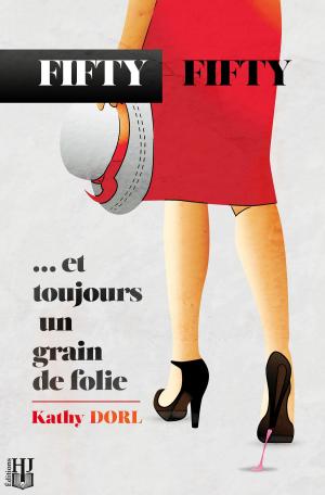 Cover of the book Fifty-Fifty by Dominique LEBEL