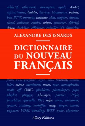 Cover of the book Dictionnaire du nouveau français by Philippe Nassif