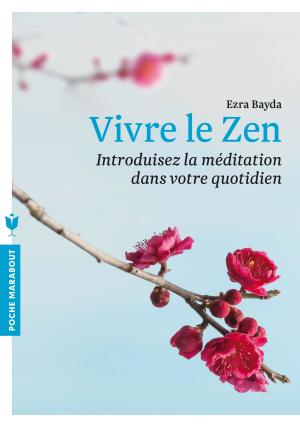 Cover of the book Vivre le zen by Catherine Quévremont