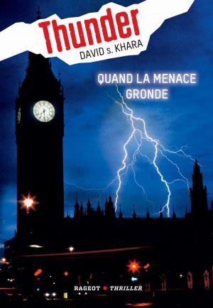 Cover of the book Thunder : Quand la menace gronde (tome 1) by Mymi Doinet