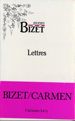 Book cover of Lettres de Georges Bizet 1850-1875
