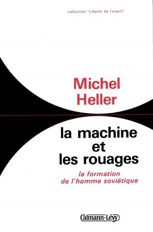 Cover of the book La Machine et les rouages by Véronique Sels