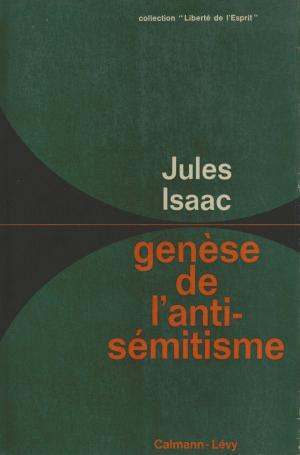 Cover of the book Genèse de l'antisémitisme by Karine Lambert